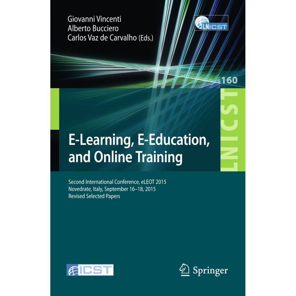 E-Learning, E-Education, and Online Training, Fachbücher von Alberto Bucciero, Giovanni Vincenti, Carlos Vaz de Carvalho