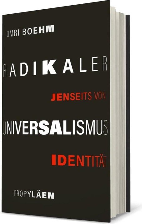 Actual product image Radikaler Universalismus (German, Omri Boehm, 2022)