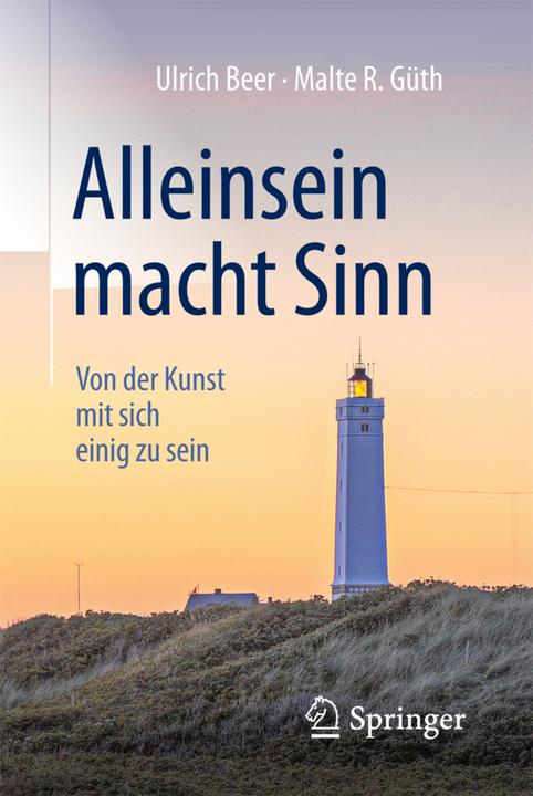 Produktbild Alleinsein macht Sinn (Deutsch, Malte R. Güth, Ulrich Beer, 2017)