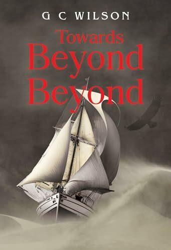 Immagine prodotto Towards Beyond Beyond (Inglese, G C Wilson, 2024)