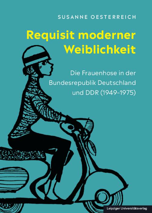 Oesterreich:Requisit moderner Weiblichk (Deutsch, Susanne Oesterreich, 2021)