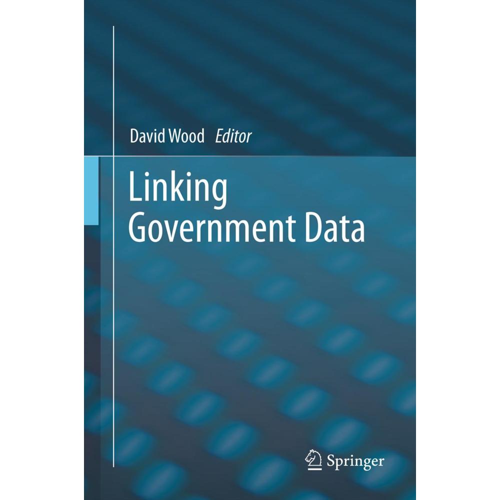 Linking Government Data, Fachbücher von David Wood
