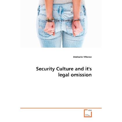 Security Culture and it's legal omission, Fachbücher