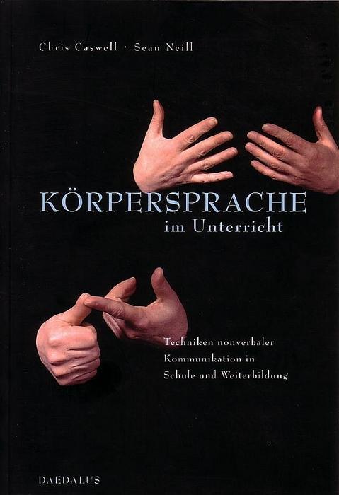 Image du produit Körpersprache im Unterricht (Allemand, Sean Neill, Chris Caswell, 2009)