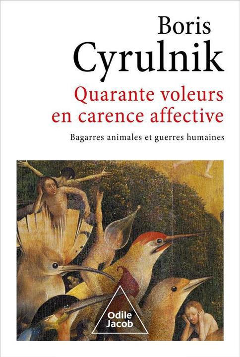 Produktbild Odile Quarante voleurs en carence affective (Französisch, Boris Cyrulnik, 2023)