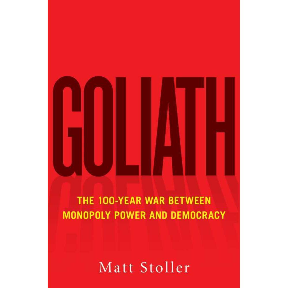 Thumbnail - Goliath, Fachbücher von Matt Stoller
