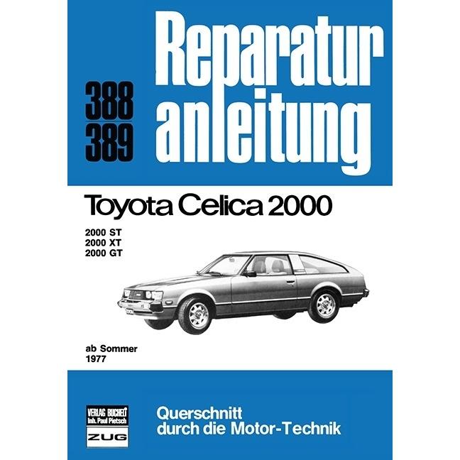 Toyota Celica 2000 ab Sommer 1977, Ratgeber