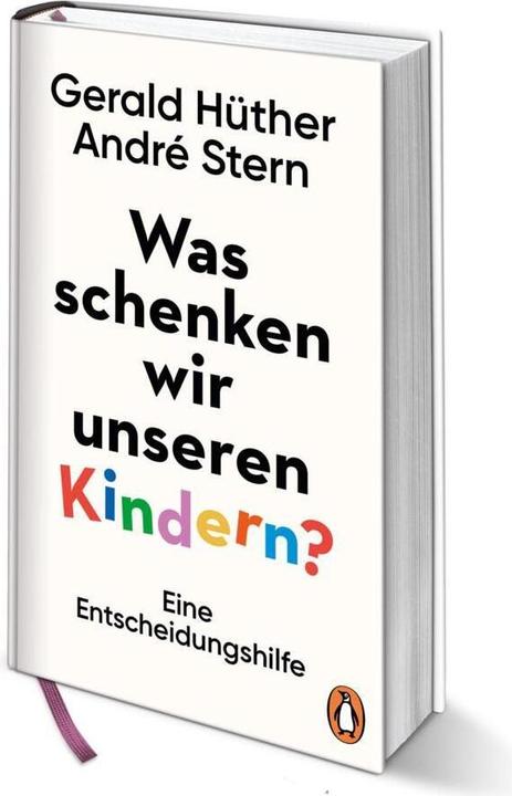 Produktbild Was schenken wir unseren Kindern? (Deutsch, Gerald Hüther, André Stern, 2019)