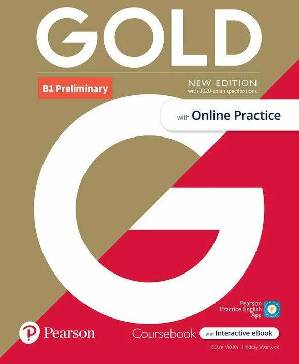 New Gold Preliminary NE 2019 6e B1 Preliminary Student's Book with Interactive eBook, Online Pr (English, Collectif, 2022)