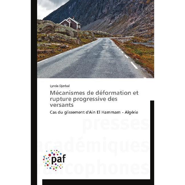Mécanismes de déformation et rupture progressive des versants, Fachbücher von Lynda Djerbal