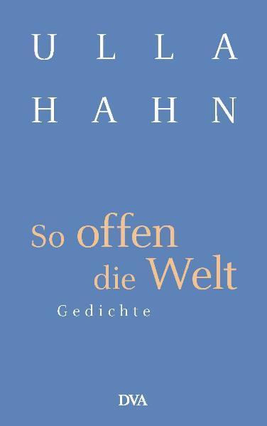 Produktbild So offen die Welt (Deutsch, Ulla Hahn, 2004)