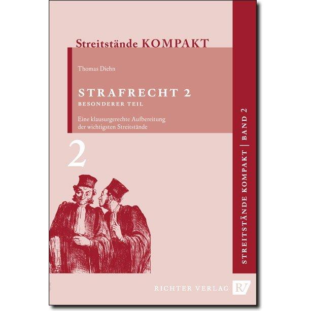 Diehn:Strafrecht 2 Besonderer Teil, Schulbücher von Thomas Diehn