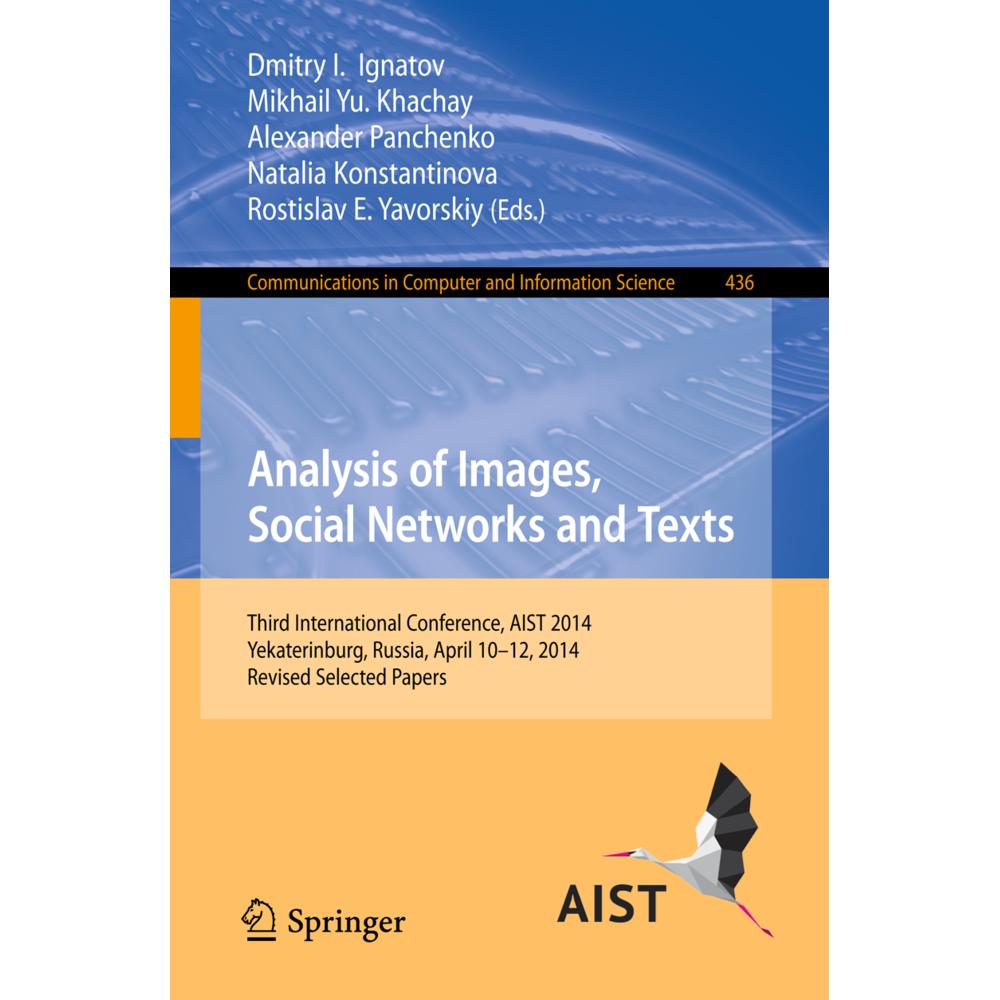 Analysis of Images, Social Networks and Texts, Fachbücher von Alexander Panchenko, Dmitry I. Ignatov, Mikhail Yu. Khacha...