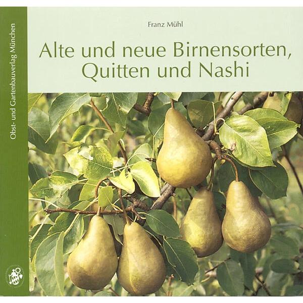 Alte und neue Birnensorten, Fachbücher von Franz Mühl