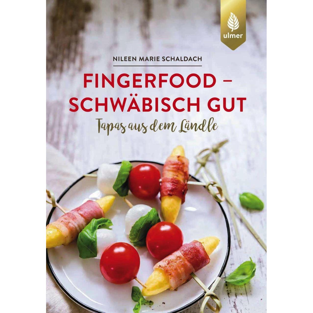 Fingerfood - schwäbisch gut, Ratgeber von Nileen Marie Schaldach