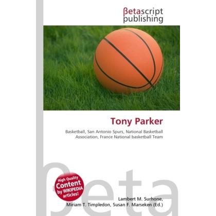 Tony Parker, Ratgeber