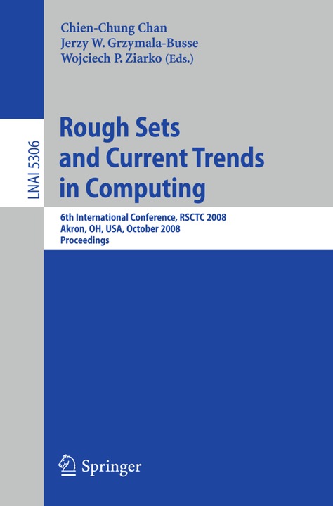 Actual product image Rough Sets and Current Trends in Computing (German, Jerzy W. Grzymala-Busse, Wojciech P. Ziarko, Chien-Chung Chan, 2008)