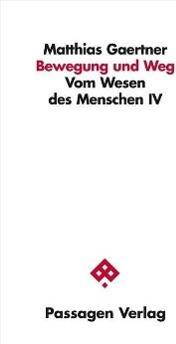 Produktbild Bewegung und Weg (Deutsch, Matthias Gaertner, 2012)