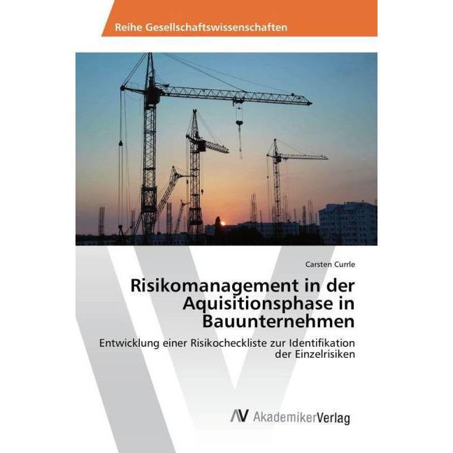 Risikomanagement in der Aquisitionsphase in Bauunternehmen, Fachbücher