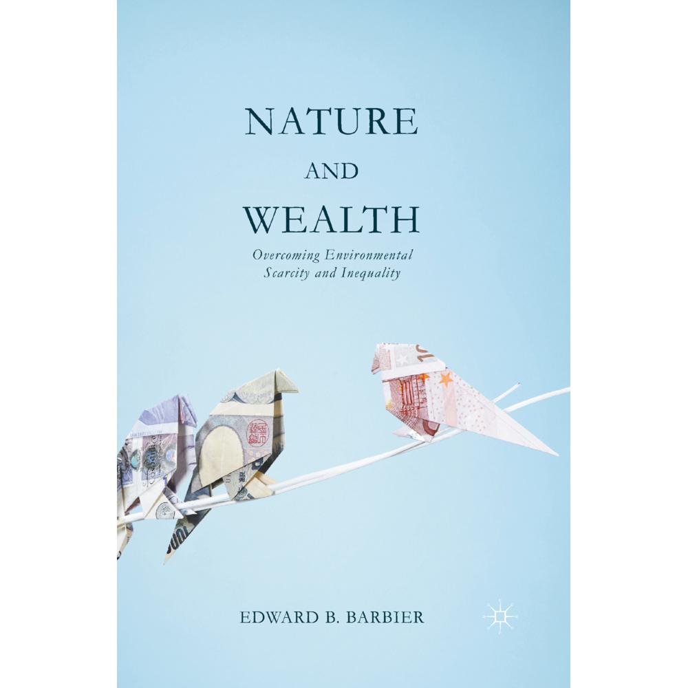 Nature and Wealth, Fachbücher von Edward Barbier