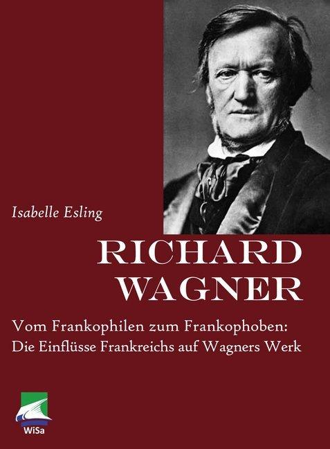 Produktbild Richard Wagner (Isabelle Esling, Deutsch)