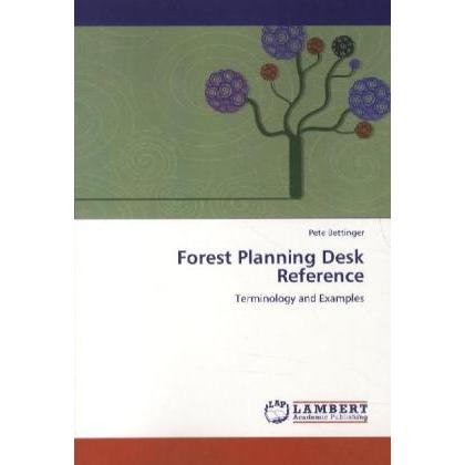 Forest Planning Desk Reference, Fachbücher von Pete Bettinger