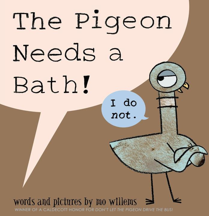 Actual product image The Pigeon Needs a Bath! (Pigeon Series) (English, Mo Willems, 2014)