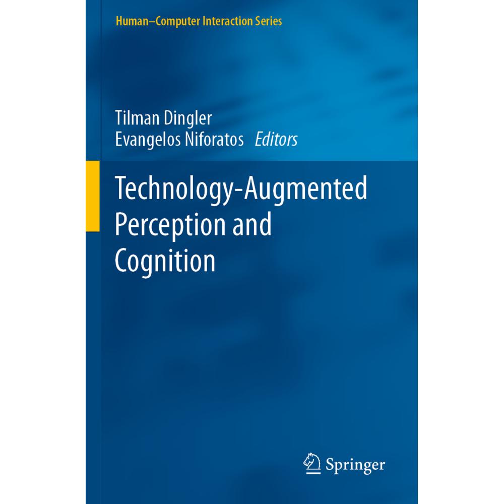 Technology-Augmented Perception and Cognition, Fachbücher von Tilman Dingler, Evangelos Niforatos