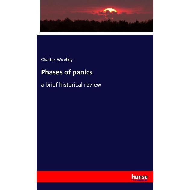 Phases of panics, Fachbücher von Charles Woolley