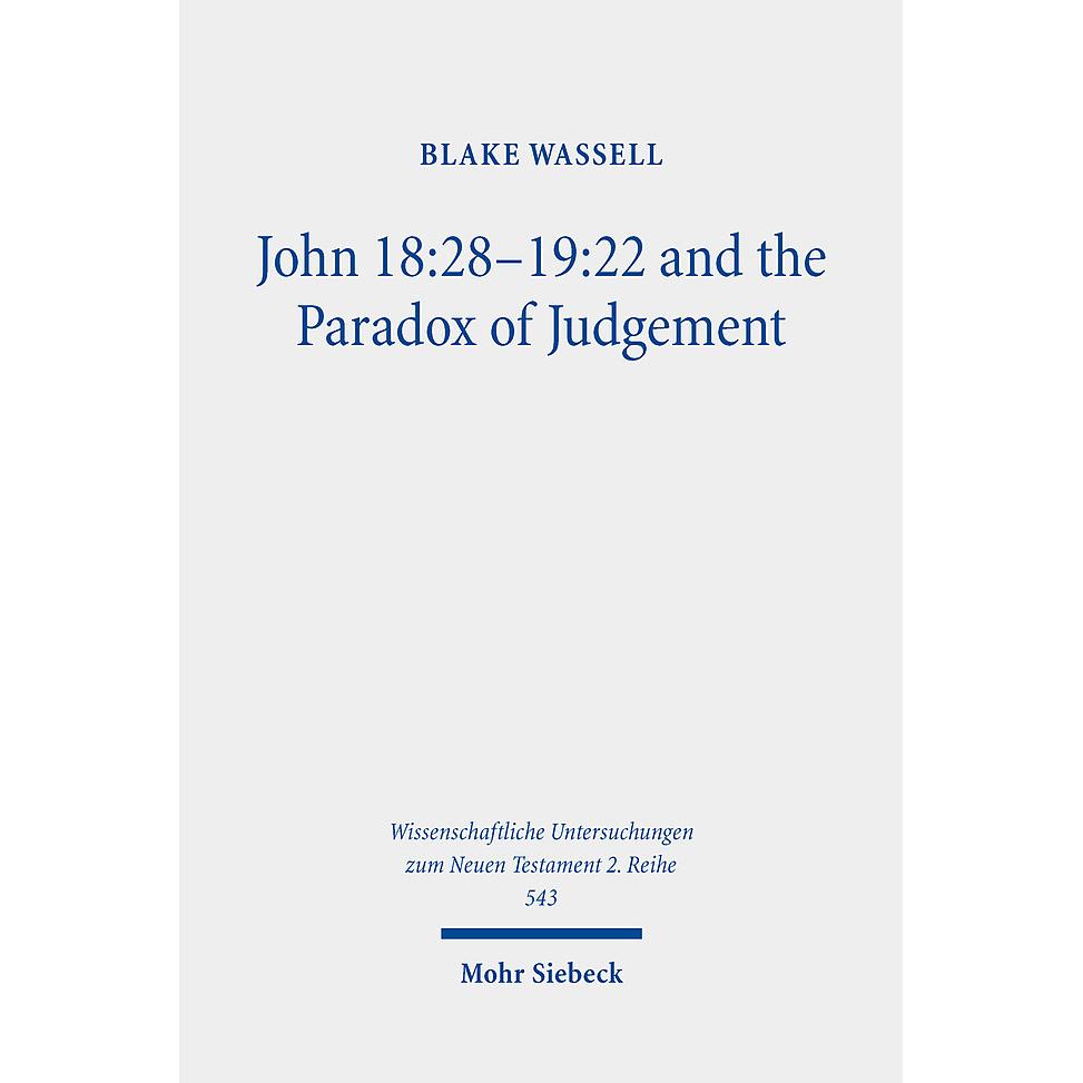 Wassell:John 18:28-19:22 and the Parado, Sachbücher