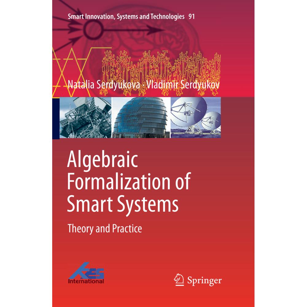 Algebraic Formalization of Smart Systems, Fachbücher von Natalia Serdyukova, Vladimir Serdyukov