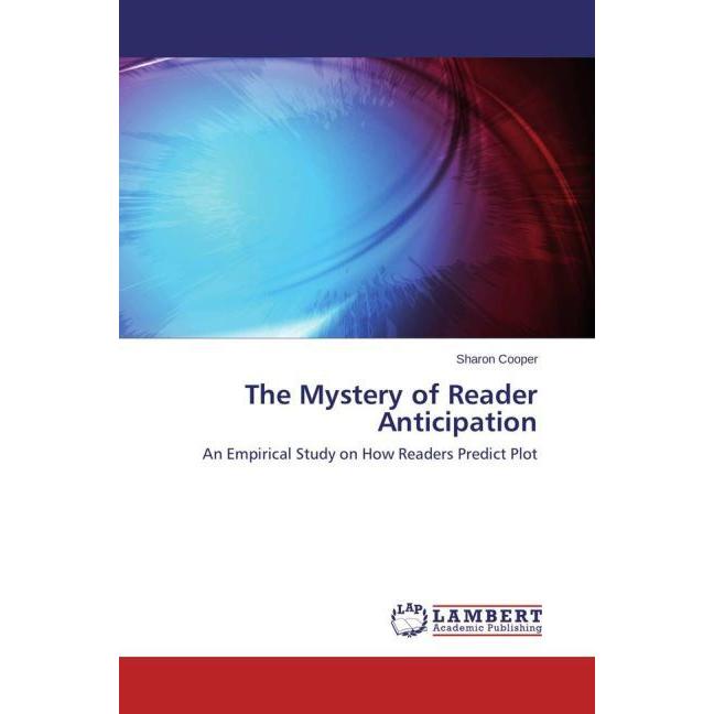 The Mystery of Reader Anticipation, Fachbücher von Sharon Cooper