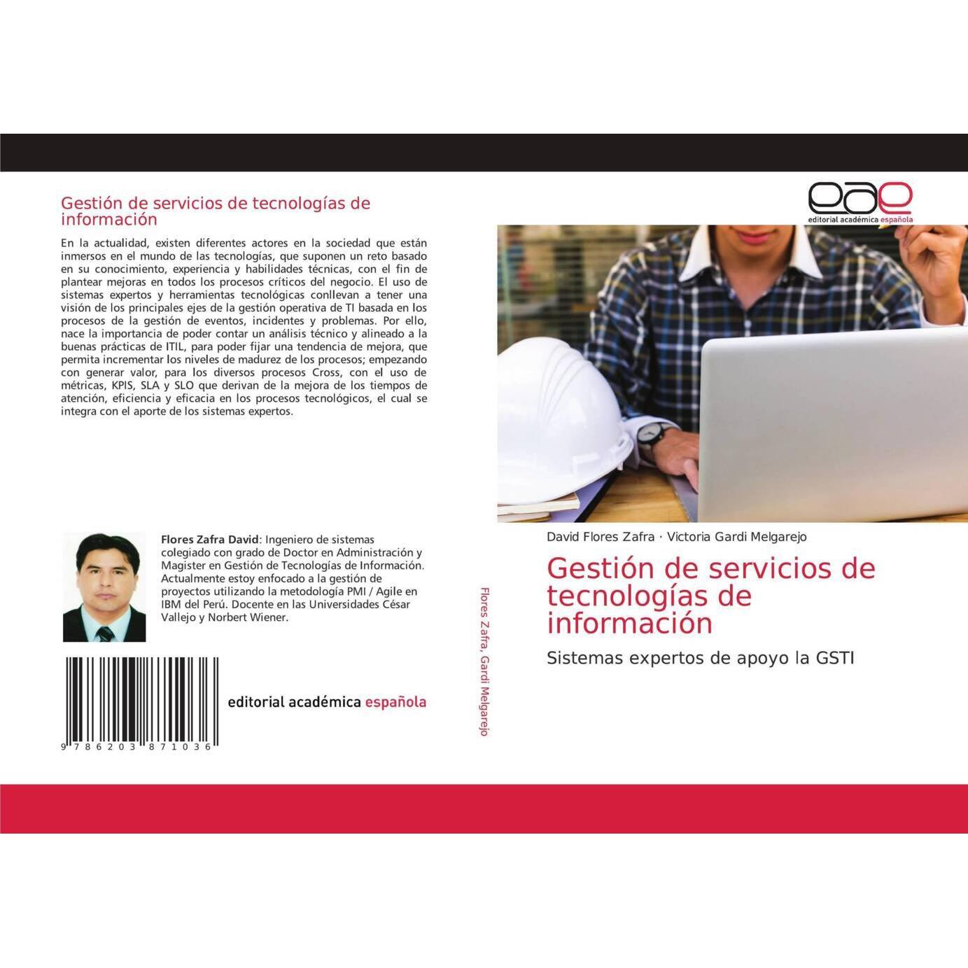 Gestión de servicios de tecnologías de información, Fachbücher von Victoria Gardi Melgarejo, David Flores Zafra