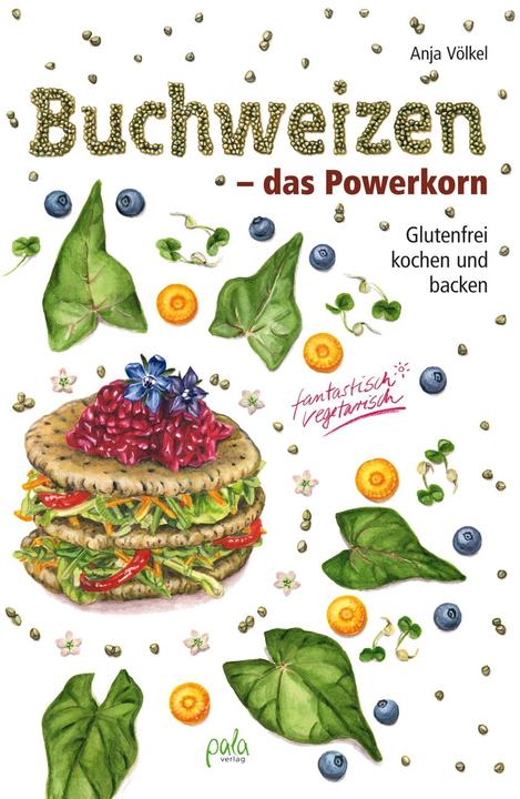 Produktbild Buchweizen - das Powerkorn (Deutsch, Anja Völkel, 2016)
