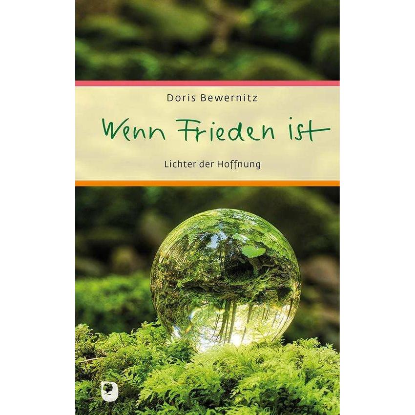 Wenn Frieden ist, Fachbücher von Doris Bewernitz
