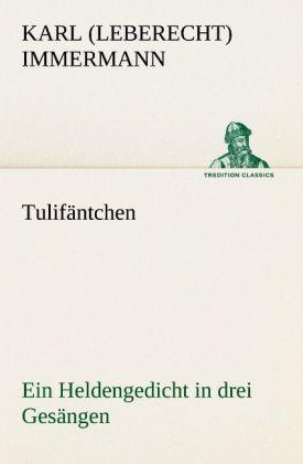 Produktbild Tulifäntchen (Deutsch, Karl Leberecht Immermann, 2012)