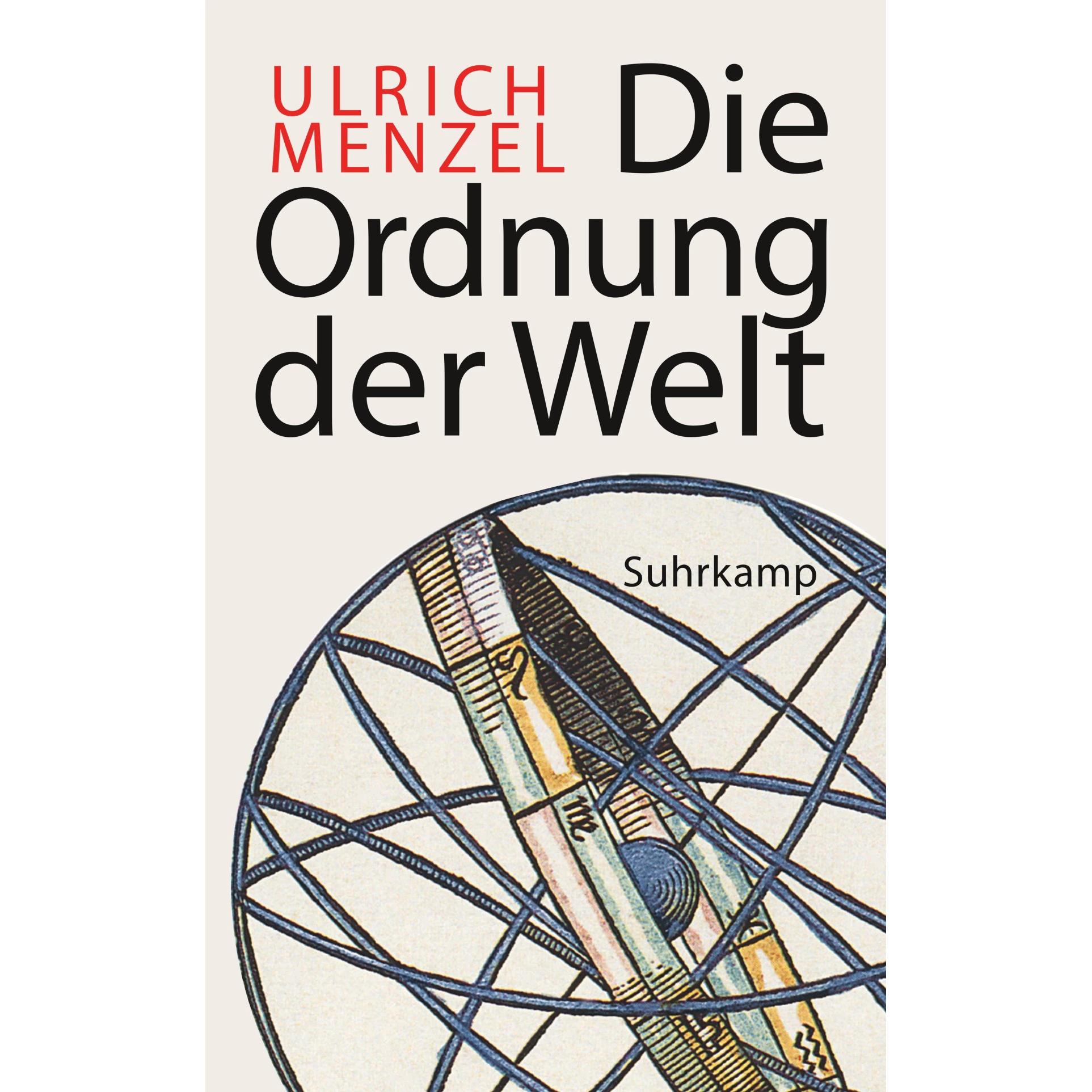 Die Ordnung der Welt, Fachbücher von Ulrich Menzel