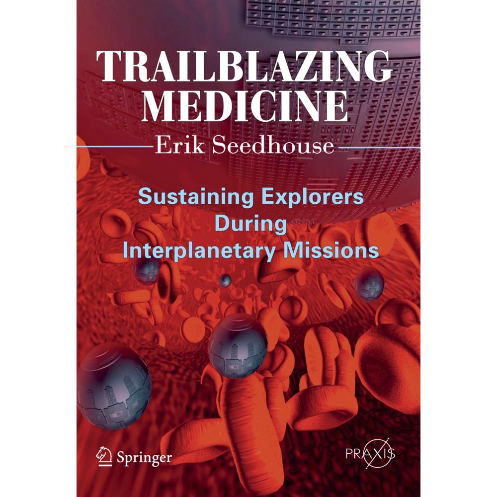 Trailblazing Medicine, Fachbücher von Erik Seedhouse