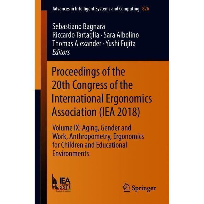 Proceedings of the 20th Congress of the International Ergonomics Association (IEA 2018), Fachbücher von Riccardo Tartagl...
