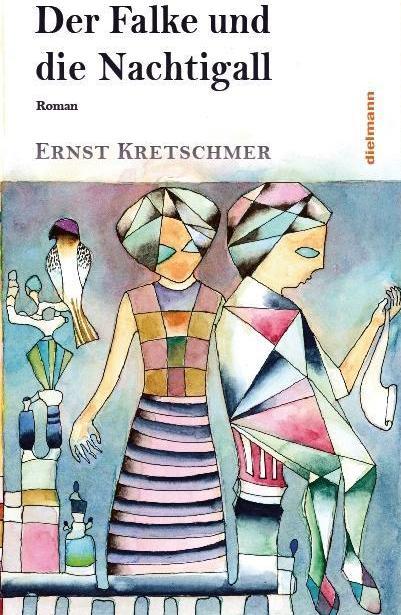 Produktbild Der Falke und die Nachtigall (Deutsch, Ernst Kretschmer, 2018)