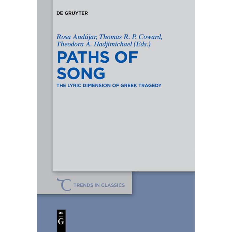 Thumbnail - Paths of Song, Fachbücher von Thomas R. P. Coward, Rosa Andújar, Theodora A. Hadjimichael