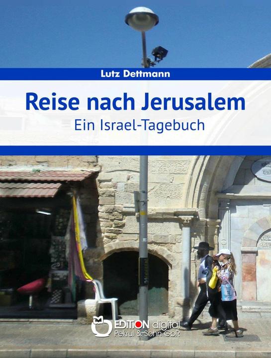 Produktbild Reise nach Jerusalem (Deutsch, Lutz Dettmann, 2016)