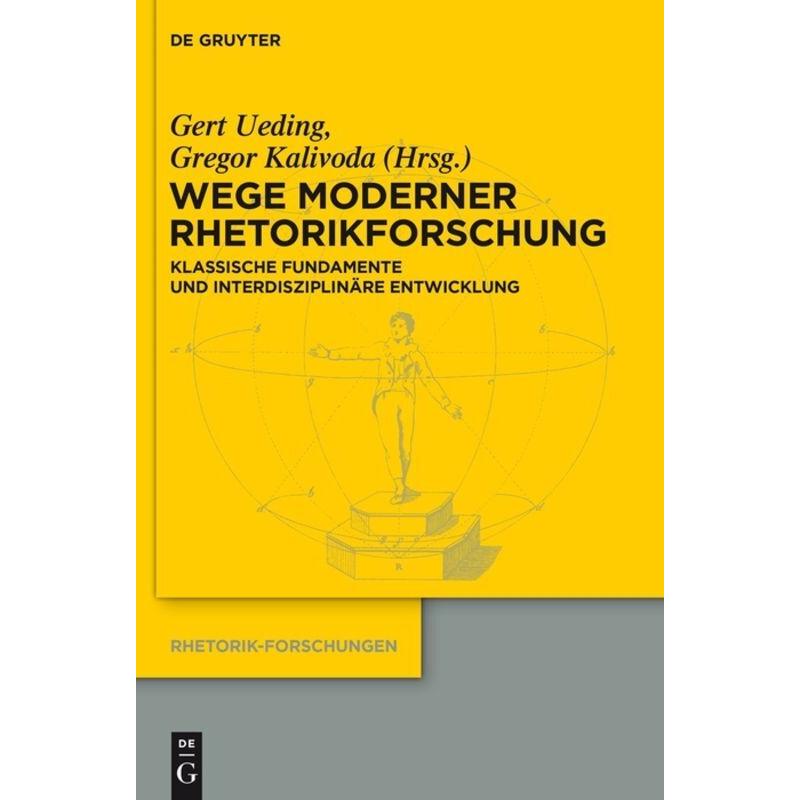 Wege moderner Rhetorikforschung, Fachbücher von Gregor Kalivoda, Gert Ueding