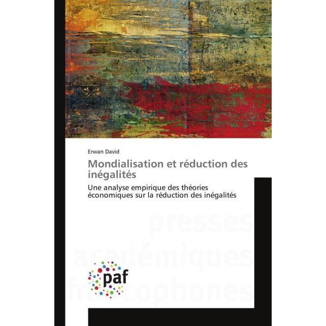 Mondialisation et réduction des inégalités, Fachbücher von Erwan David