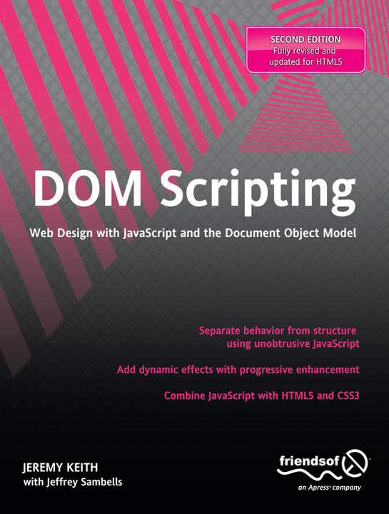 Produktbild DOM Scripting (Englisch, Jeffrey Sambells, Jeremy Keith, 2011)