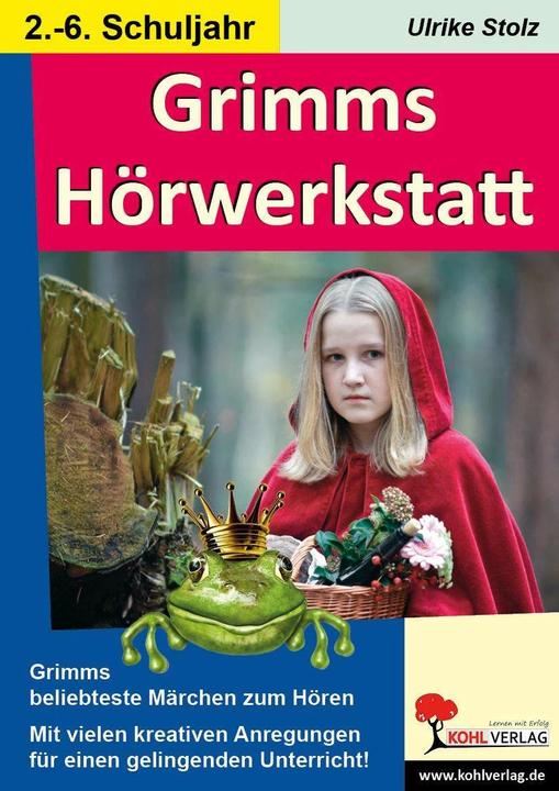 Produktbild Grimms Hörwerkstatt (Deutsch, Ulrike Stolz, 2013)