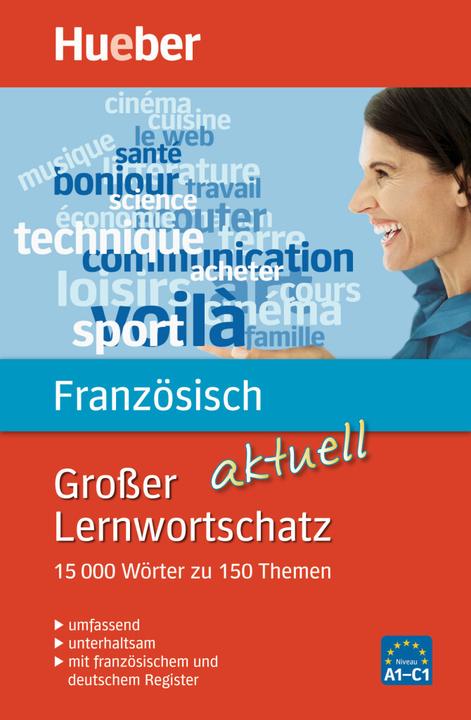 Produktbild Vocabulaire d'apprentissage large Français courant (Französisch, Thérèse Buffard, 2021)