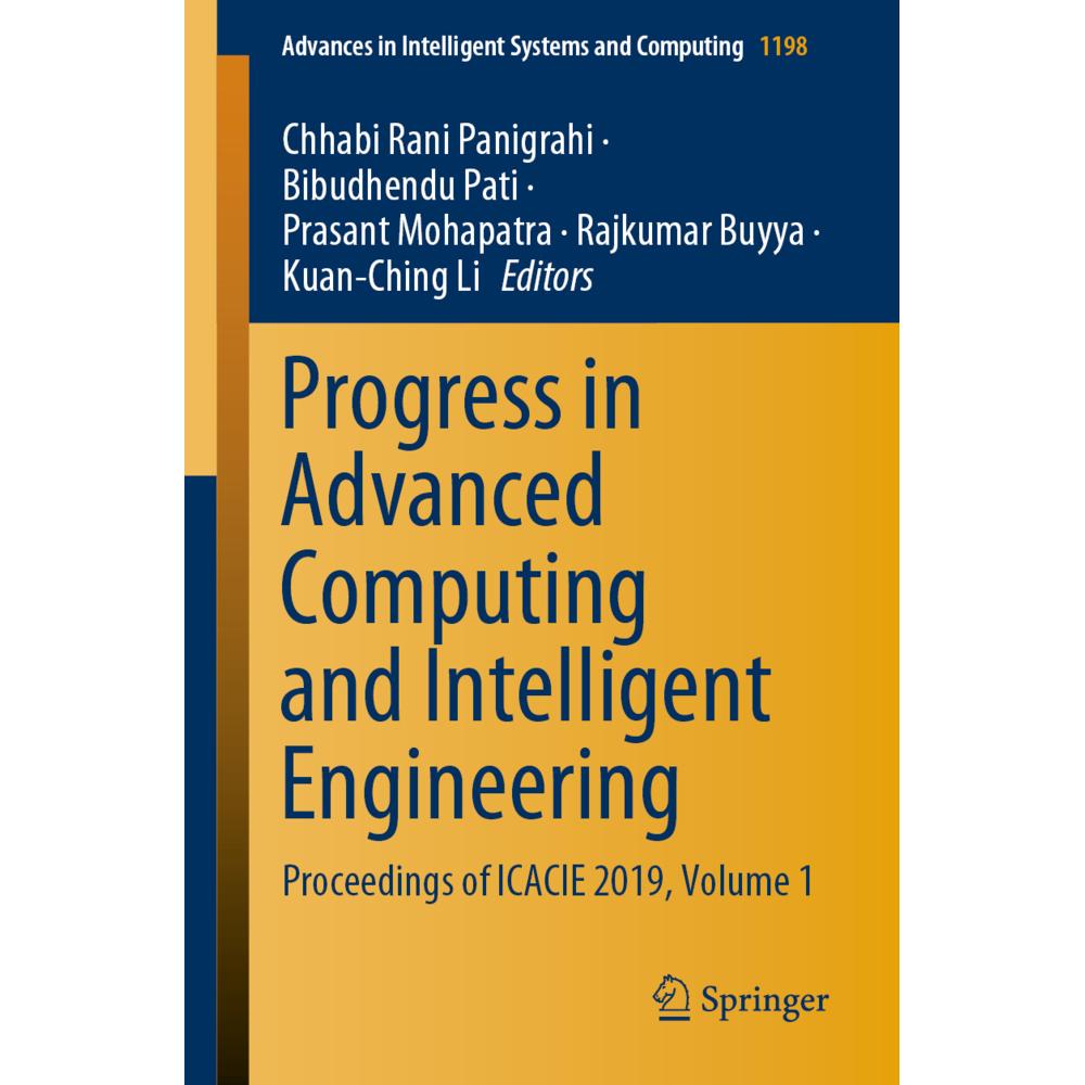 Progress in Advanced Computing and Intelligent Engineering, Fachbücher von Bibudhendu Pati, Kuan-Ching Li, Chhabi Rani P...