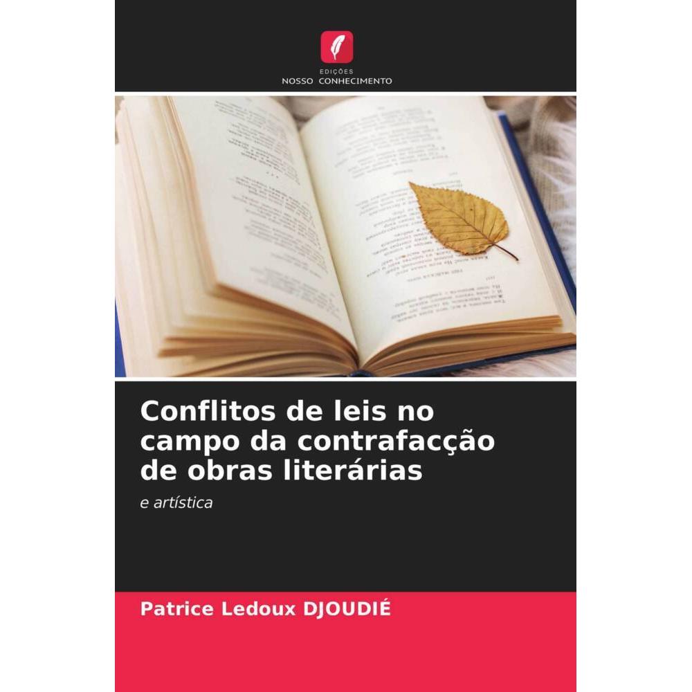 Conflitos de leis no campo da contrafacção de obras literárias, Fachbücher von Patrice Ledoux DJOUDIÉ