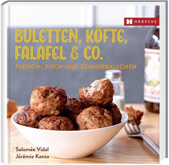 Produktbild Buletten, Köfte, Falafel & Co (Deutsch, Jérémie Kanza, 2015)